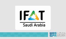 Riyadh to Host IFAT Saudi Arabia Exhibition for Innovative Environmental Solutions with Participation from 35 Countries